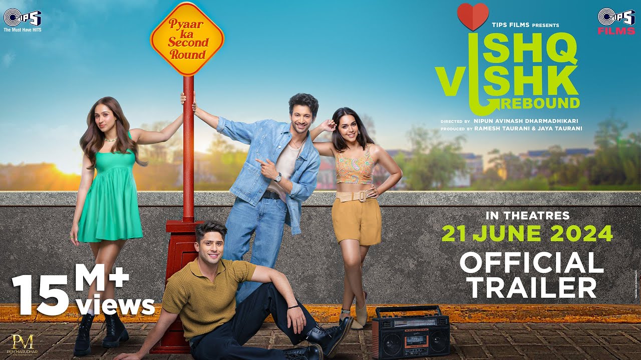 Ishq Vishk Rebound Trailer